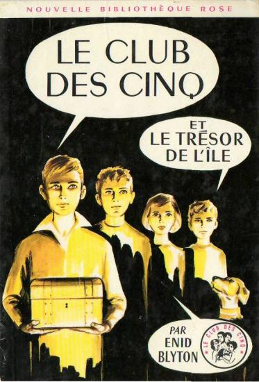 Le club des Cinq - 01 - Le club des Cinq et le trésor de l'île