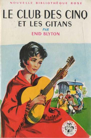 Le club des Cinq - 08 - Le club des Cinq et les gitans
